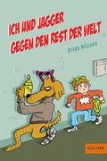 Cover: Ich und Jagger gegen den Rest der Welt - Gulliver
