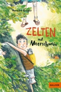 Cover: Zelten mit Meerschwein - Gulliver