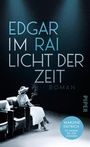 Cover: Im Licht der Zeit - Piper
