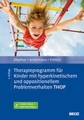 Cover: Therapieprogramm f&uuml;r Kinder mit hyperkinetischem und oppositionellem Problemverhalten THOP - Beltz Verlagsgruppe GmbH & Co. KG