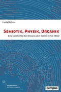 Cover: Semiotik, Physik, Organik - Campus Verlag Digital