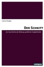 Cover: Der Schnitt - Campus Verlag Digital