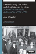 Cover: &raquo;Ausschaltung der Juden und des j&uuml;dischen Geistes&laquo; - Campus