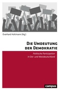 Cover: Die Umdeutung der Demokratie - Campus Verlag Digital