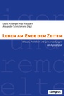 Cover: Leben am Ende der Zeiten - Campus Verlag Digital