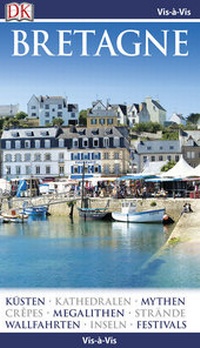 Abbildung von: Vis-à-Vis Reiseführer Bretagne - Dorling Kindersley Reiseführer