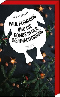 Abbildung von: Paul Flemming und die Bombe in der Weihnachtsgans - ars vivendi