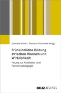 Cover: Fr&uuml;hkindliche Bildung zwischen Wunsch und Wirklichkeit - Beltz eBook