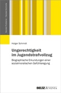 Cover: Ungerechtigkeit im Jugendstrafvollzug - Beltz eBook
