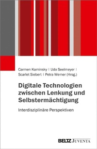 Abbildung von: Digitale Technologien zwischen Lenkung und Selbstermächtigung - Beltz Juventa