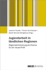 Cover: Jugendarbeit in l&auml;ndlichen Regionen - Beltz eBook