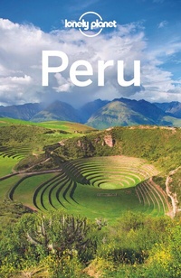 Abbildung von: LONELY PLANET Reiseführer Peru - Lonely Planet Deutschland ein Imprint von MAIRDUMONT