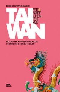 Abbildung von: Fettnäpfchenführer Taiwan - CONBOOK