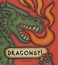 Cover: Dragons?! - Firefly Books Ltd