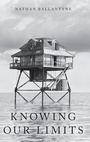Cover: Knowing Our Limits - Oxford University Press Inc