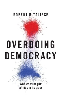 Enlarge image Cover: Overdoing Democracy - Oxford University Press Inc