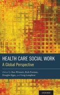 Cover: Health Care Social Work - Oxford University Press Inc