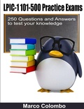 Cover: LPIC-1 101-500 Practice Exams - 250 Questions and Answers to test your knowledge - Lulu.com