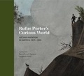 Cover: Rufus Porter's Curious World - Pennsylvania State University Press