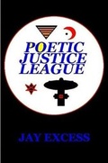 Cover: Poetic Justice League - Lulu.com