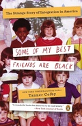 Cover: Some of My Best Friends Are Black - Penguin Books