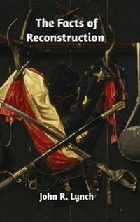 Enlarge image Cover: The Facts of Reconstruction - Blurb