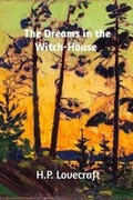 Cover: The Dreams in the Witch-House - Blurb