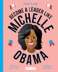 Cover: Work It, Girl: Michelle Obama - Frances Lincoln Children's Books