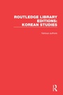 Cover: Routledge Library Editions: Korean Studies - Routledge