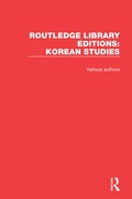 Cover: Routledge Library Editions: Korean Studies - Routledge