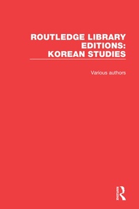 Enlarge image Cover: Routledge Library Editions: Korean Studies - Routledge