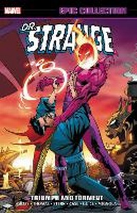 Enlarge image Cover: Doctor Strange Epic Collection: Triumph and Torment - Marvel Comics