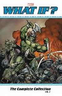 Enlarge image Cover: What If? Classic: The Complete Collection Vol. 2 - Marvel Comics