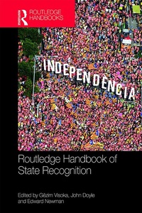 Enlarge image Cover: Routledge Handbook of State Recognition - Routledge