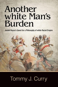 Enlarge image Cover: Another white Man's Burden - State University of New York Press