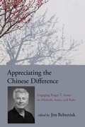 Cover: Appreciating the Chinese Difference - State University of New York Press