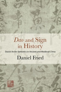 Abbildung von: Dao and Sign in History - State University of New York Press
