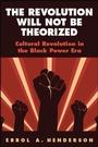 Cover: The Revolution Will Not Be Theorized - State University of New York Press