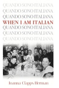 Cover: When I Am Italian - Excelsior Editions