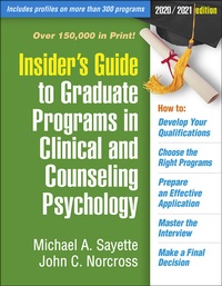 Enlarge image Cover: Insider's Guide to Graduate Programs in Clinical and Counseling Psychology - Guilford Press