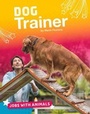 Cover: Dog Trainer - Raintree