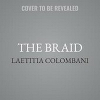 Enlarge image Cover: The Braid - SIMON & SCHUSTER AUDIO