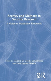 Enlarge image Cover: Secrecy and Methods in Security Research - Routledge