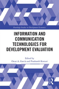 Enlarge image Cover: Information and Communication Technologies for Development Evaluation - Routledge
