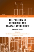 Cover: The Politics of Resilience and Transatlantic Order - Routledge