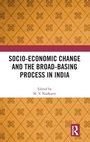 Cover: Socio-Economic Change and the Broad-Basing Process in India - Routledge India