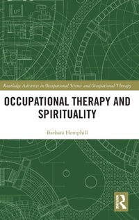Abbildung von: Occupational Therapy and Spirituality - Routledge