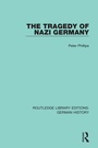 Cover: The Tragedy of Nazi Germany - Routledge