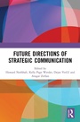 Cover: Future Directions of Strategic Communication - Routledge