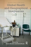 Cover: Global Health and Geographical Imaginaries - Routledge